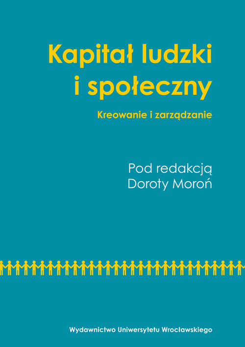 okładka Kapitał ludzki i społeczny Kreowanie i zarządzanie książka