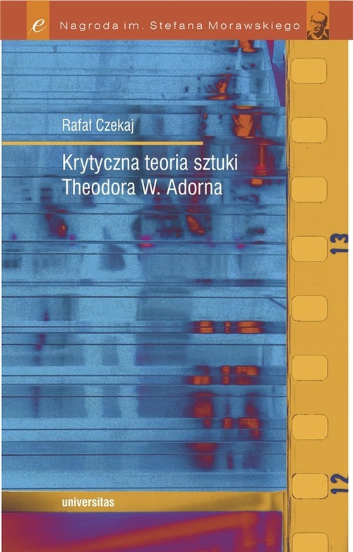okładka Krytyczna teoria sztuki Theodora W. Adorna książka | Rafał Czekaj