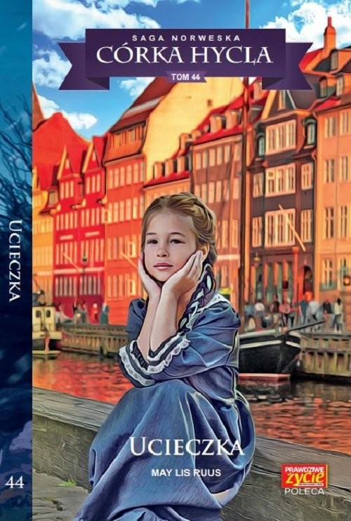 okładka Córka Hycla Tom 44 Ucieczka książka | May Lis Ruus