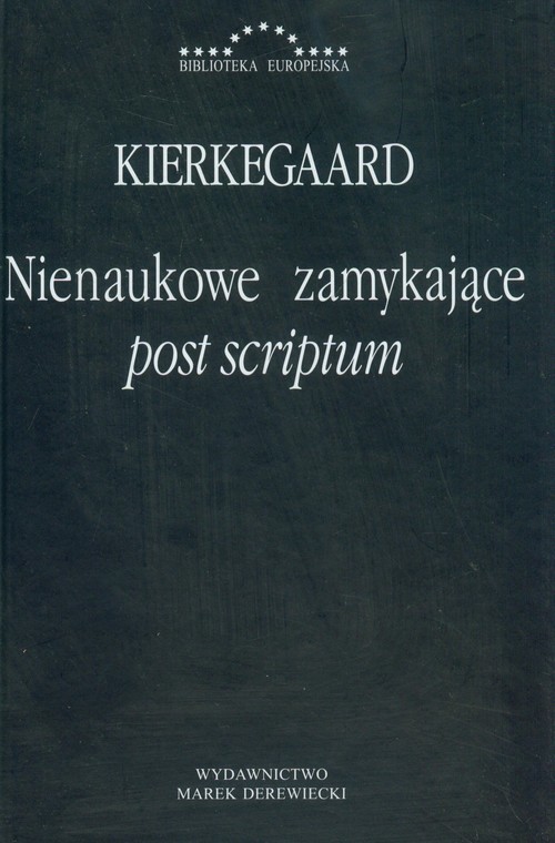 okładka Nienaukowe zamykające post scriptum książka | Kierkegaard Soren