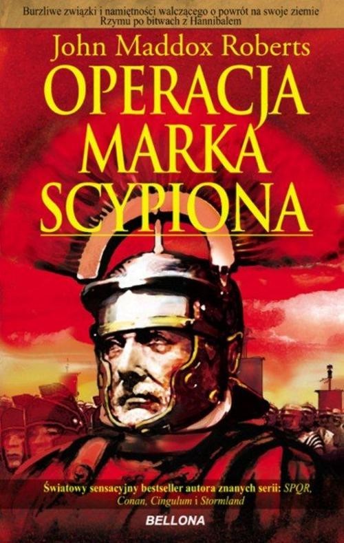 okładka Operacja Marka Scypiona książka | John Maddox Roberts