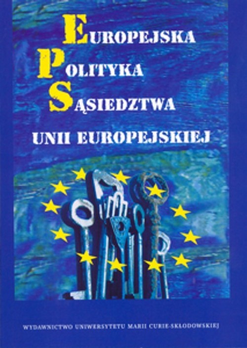 okładka Europejska Polityka Sąsiedztwa Unii Europejskiej książka