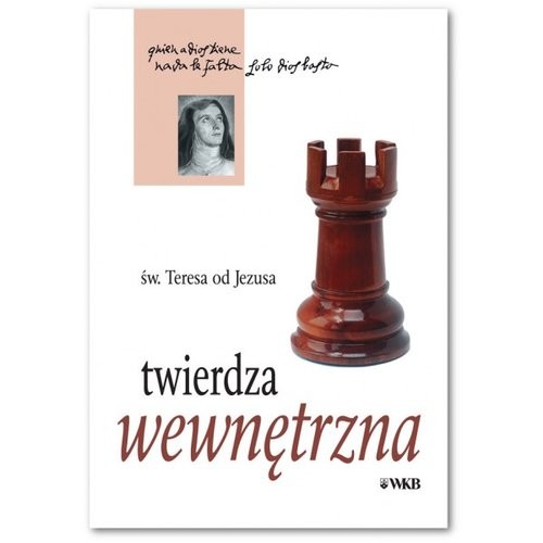 okładka Twierdza wewnętrzna książka | Teresa od Jezusa Św.
