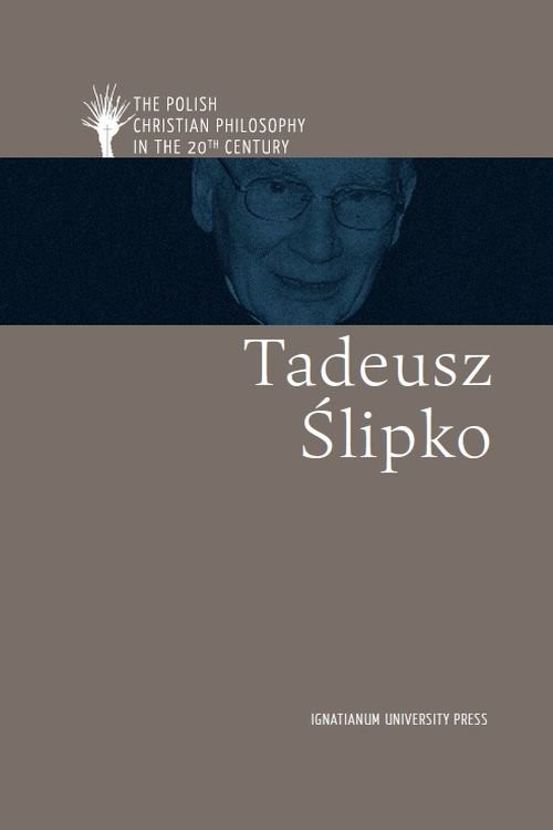 okładka Tadeusz Ślipko ang książka | Ewa Podrez, Andrzej Kobyliński, Piotr Duchliński, Rozmarynowska Karolina