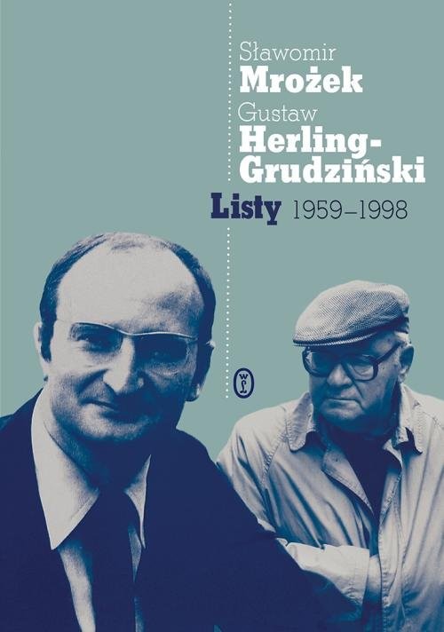 okładka Listy 1959-1998 książka | Sławomir Mrożek, Gustaw Herling-Grudziński