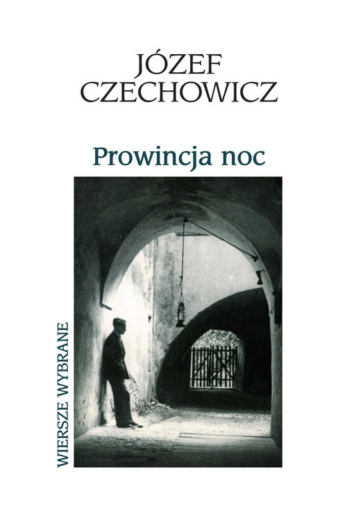 okładka Prowincja noc książka | Józef Czechowicz