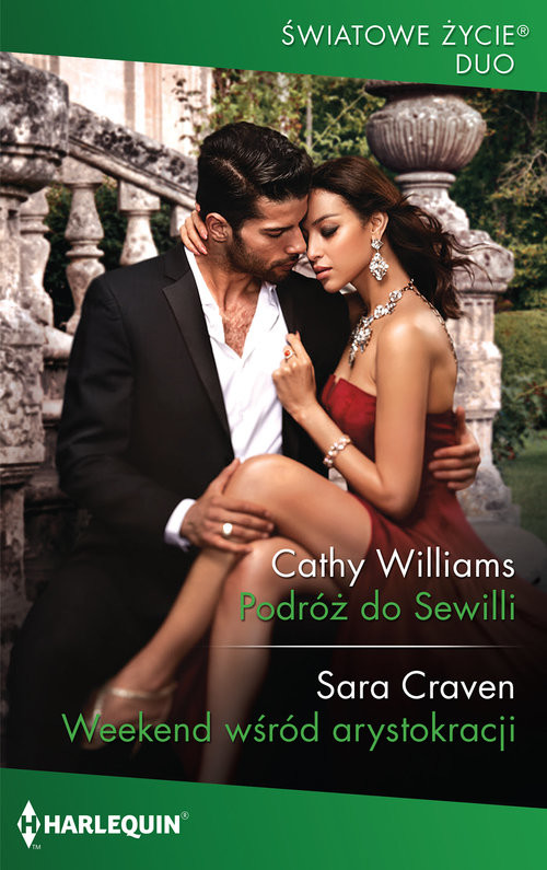okładka Podróż do Sewilli Weekend wśród arystokracji książka | Cathy Williams, Sara Craven