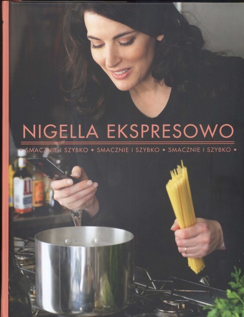 okładka Nigella ekspresowo smacznie i szybko książka | Lawson Nigella
