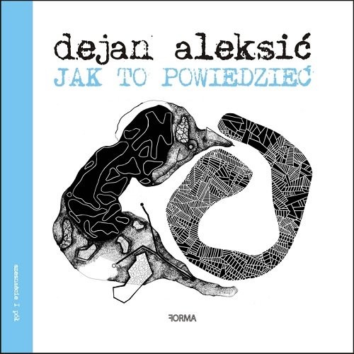 okładka Jak to powiedzieć książka | Dejan Aleksić