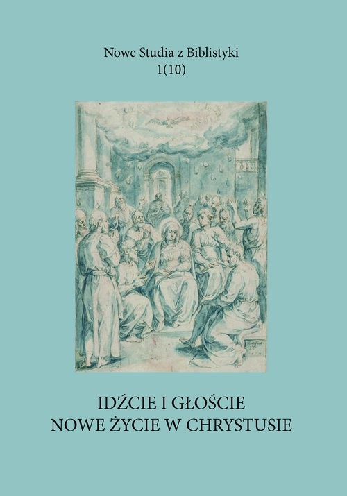 okładka Idźcie i głoście nowe życie w Chrystusie książka