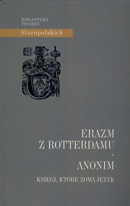 okładka Anonim Księgi, które zową Język książka | Erazm z Rottterdamu