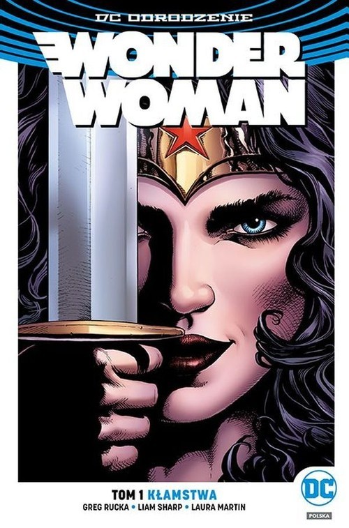 okładka Wonder Woman Tom 1 Kłamstwa książka | Greg Rucka
