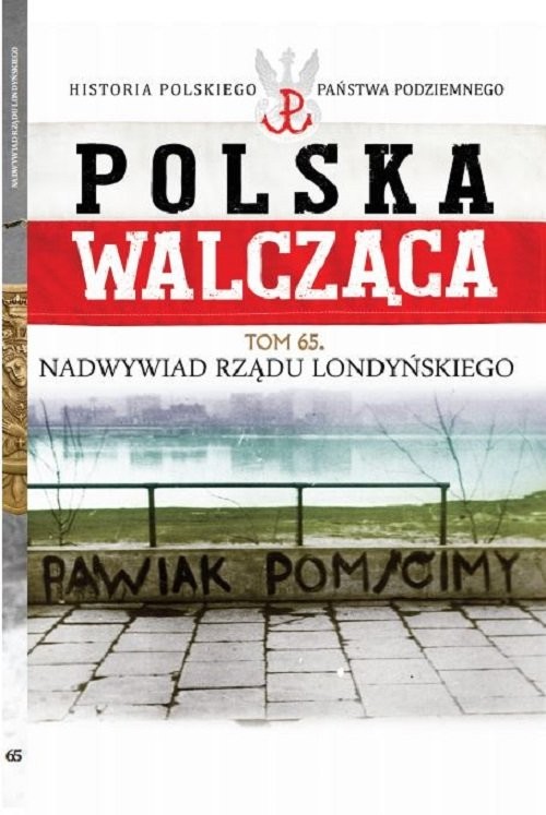 okładka Polska Walcząca Tom 65 Nadwywiad Rządu Londyńskiego książka