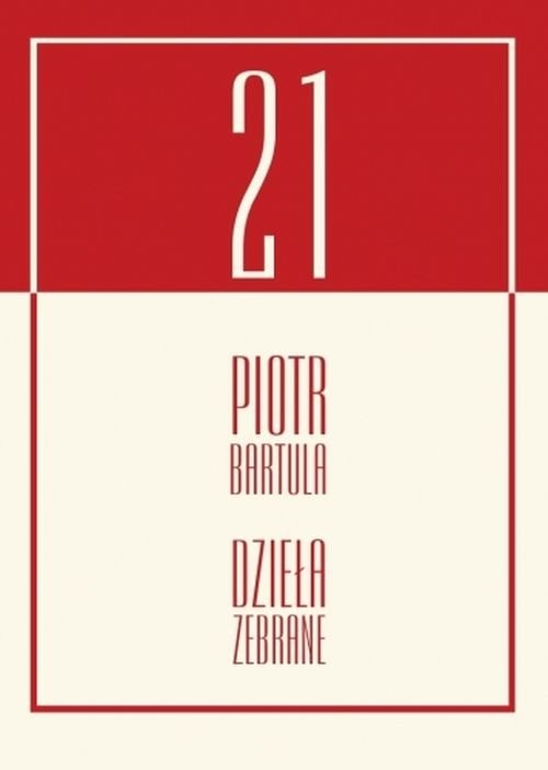 okładka Dzieła zebrane książka | Bartula Piotr