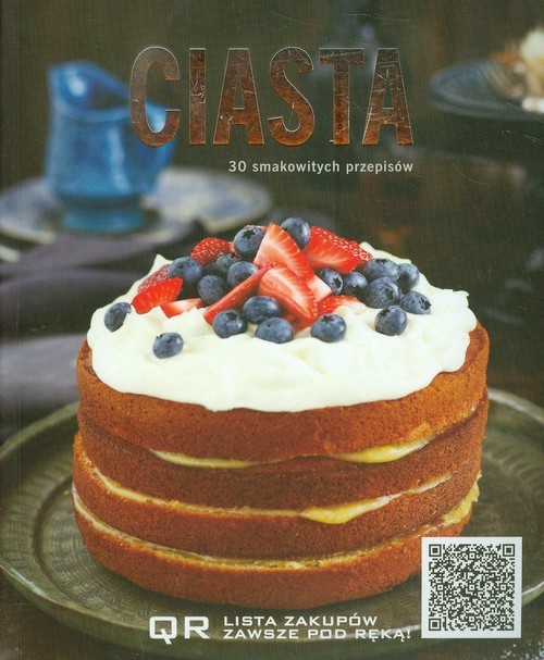 okładka Ciasta 30 smakowitych przepisów książka | Carla Bardi