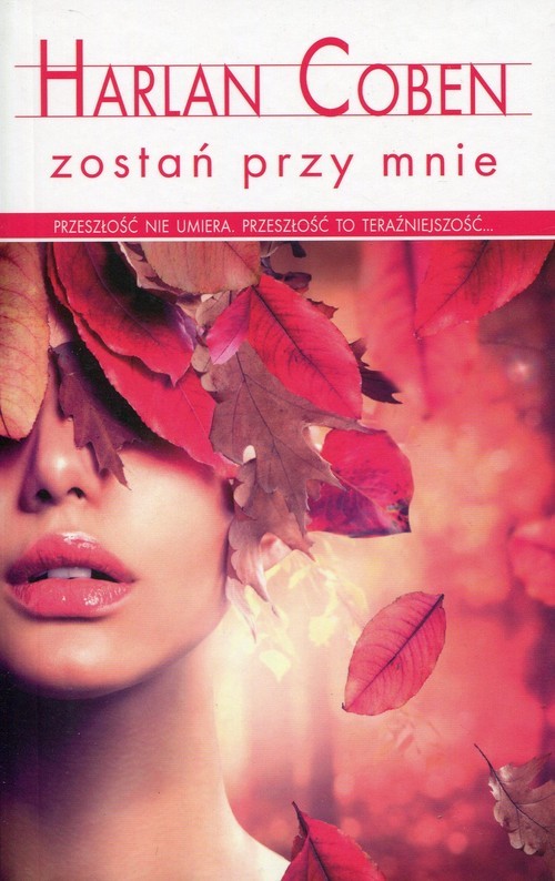 okładka Zostań przy mnie książka | Harlan Coben