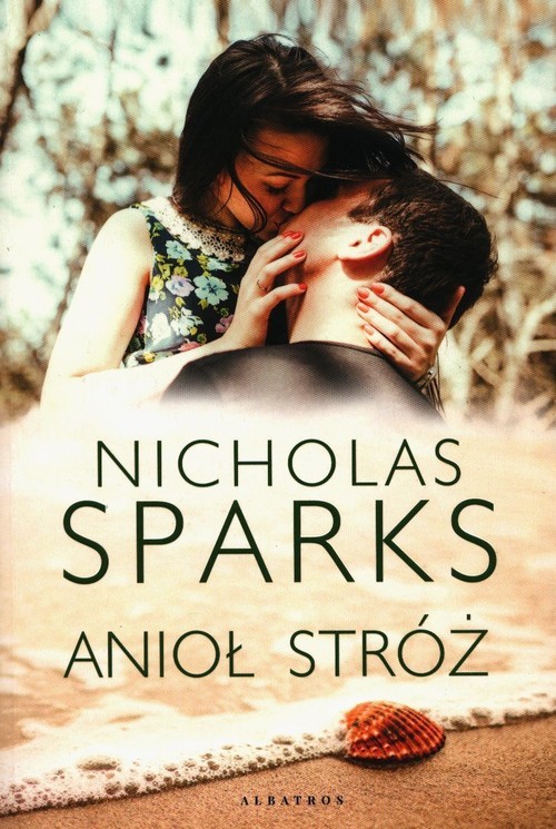 okładka Anioł Stróż książka | Nicholas Sparks