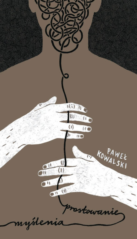 okładka Prostowanie myślenia książka | Paweł Kowalski