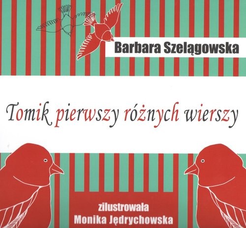 okładka Tomik pierwszy różnych wierszy książka | Barbara Szelągowska
