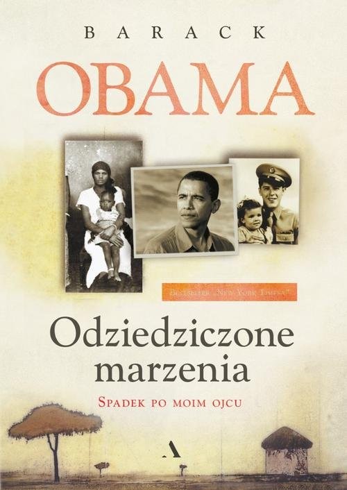 okładka Odziedziczone marzenia Spadek po moim ojcu książka | Barack Obama