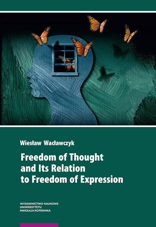 okładka Freedom of Thought and Its Relation to Freedom of Expression książka | Wacławczyk Wiesław