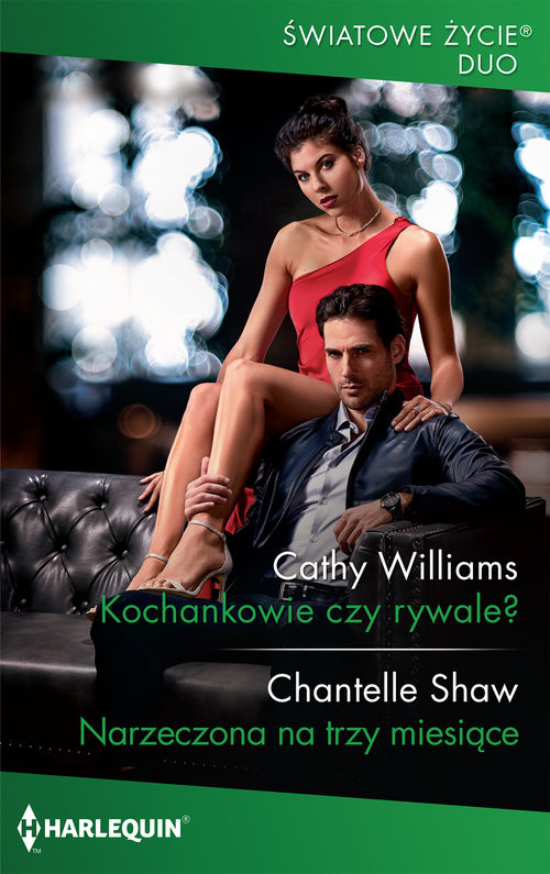 okładka Kochankowie czy rywale? Narzeczona na trzy miesiące książka | Cathy Williams, Chantelle Shaw