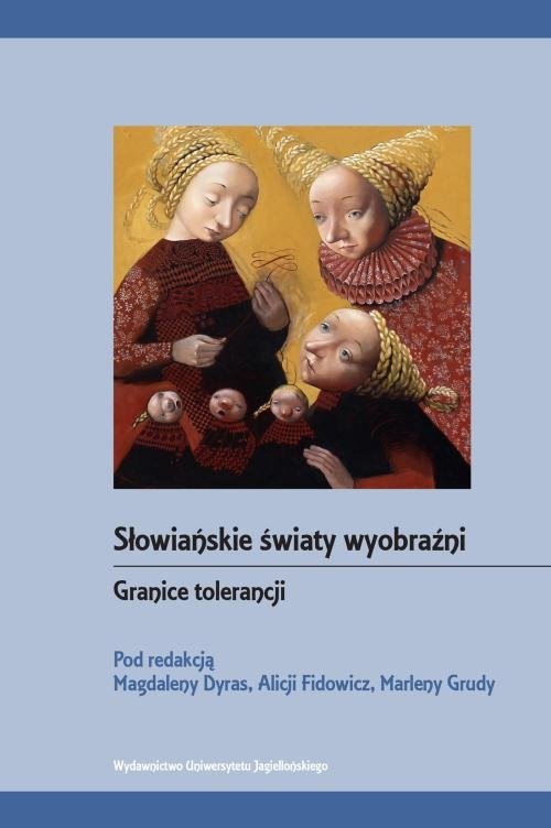 okładka Słowiańskie światy wyobraźni Granice tolerancji książka