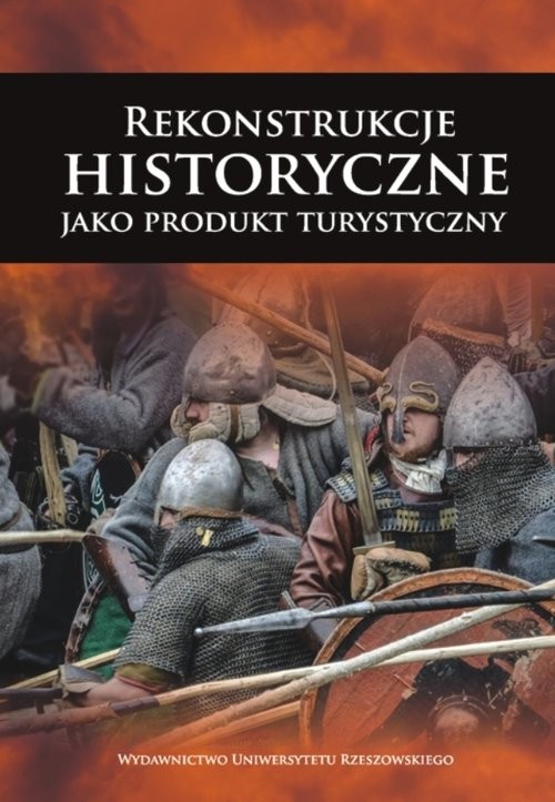 okładka Rekonstrukcje historyczne jako produkt historyczny książka