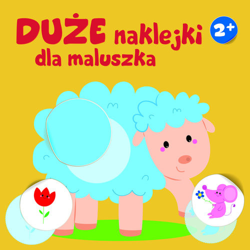 okładka duże naklejki dla maluszka 2+ Owieczka II książka | różni