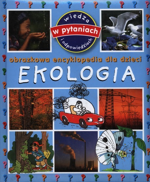 okładka Ekologia Obrazkowa encyklopedia dla dzieci książka