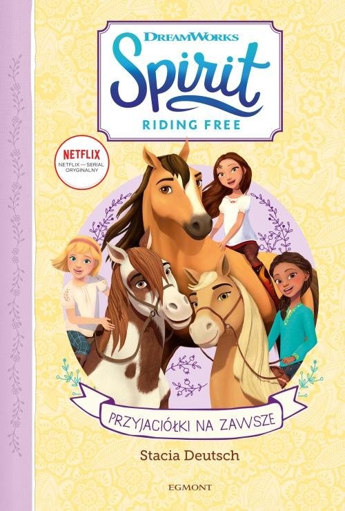 okładka Spirit Riding Free Przyjaciółki na zawsze22.50 książka | Deutsch Stacia