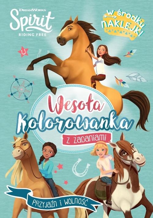 okładka Spirit Riding Free Wesoła kolorowanka z zadaniami książka | Opracowania Zbiorowe