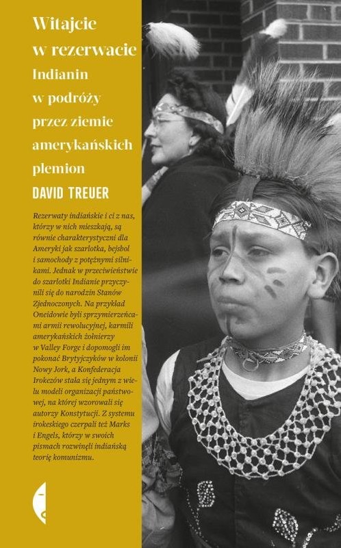 okładka Witajcie w rezerwacie Indianin w podróży przez ziemie amerykańskich plemion książka | David Treuer