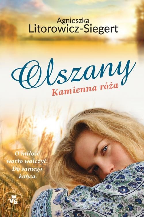 okładka Olszany Kamienna róża Tom 2 książka | Agnieszka Litorowicz-Siegert