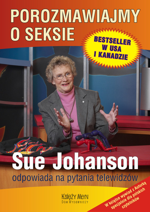 okładka Porozmawiajmy o seksie Sue Johanson odpowiada na pytania telewidzów książka | Sue Johanson