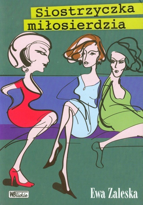 okładka Siostrzyczka miłosierdzia książka | Ewa Zaleska