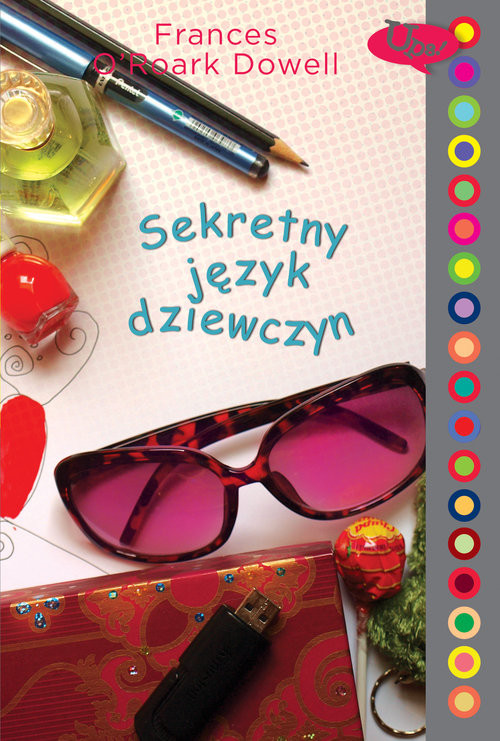 okładka Sekretny język dziewczyn książka | ORoark Dowell Frances