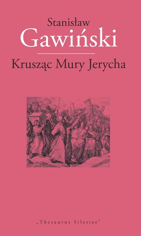 okładka Krusząc Mury Jerycha książka | Gawiński Stanisława