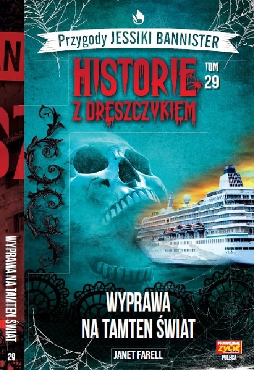 okładka Historie z dreszczykiem Jessiki Bannister Tom 29 Wyprawa na tamten świat książka | Farell Janet
