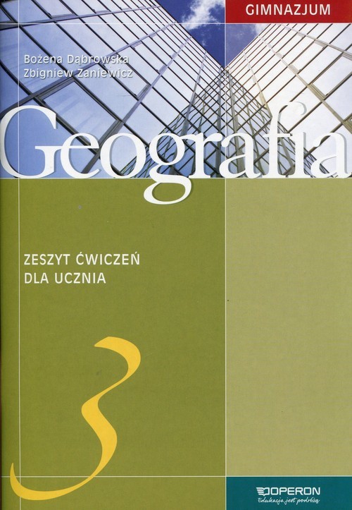okładka Geografia 3 Zeszyt ćwiczeń Gimnazjum książka | Bożena Dąbrowska, Zbigniew Zaniewicz