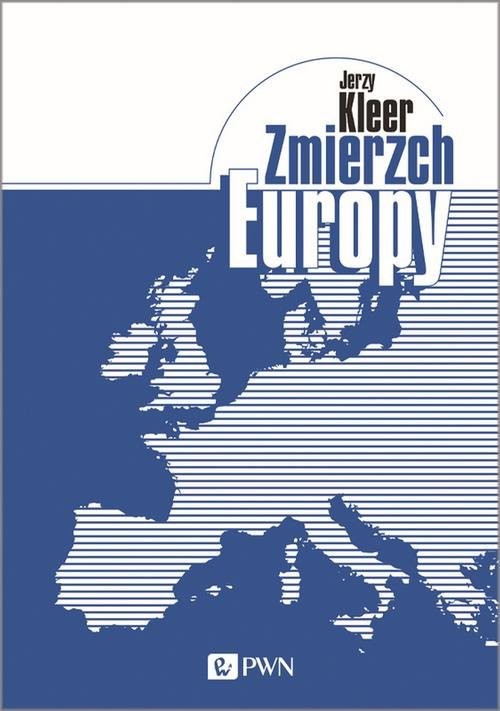okładka Zmierzch Europy książka | Kleer Jerzy