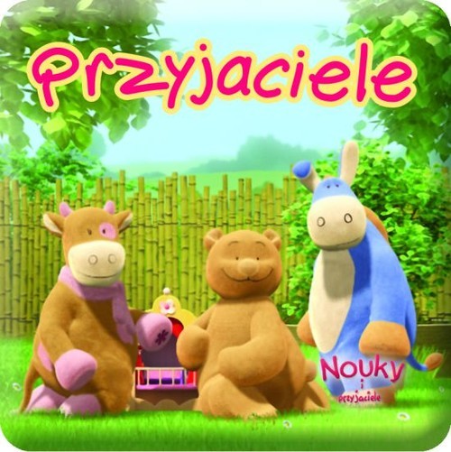 okładka Książeczka kąpielowa Nouky i przyjaciele Przyjaciele książka