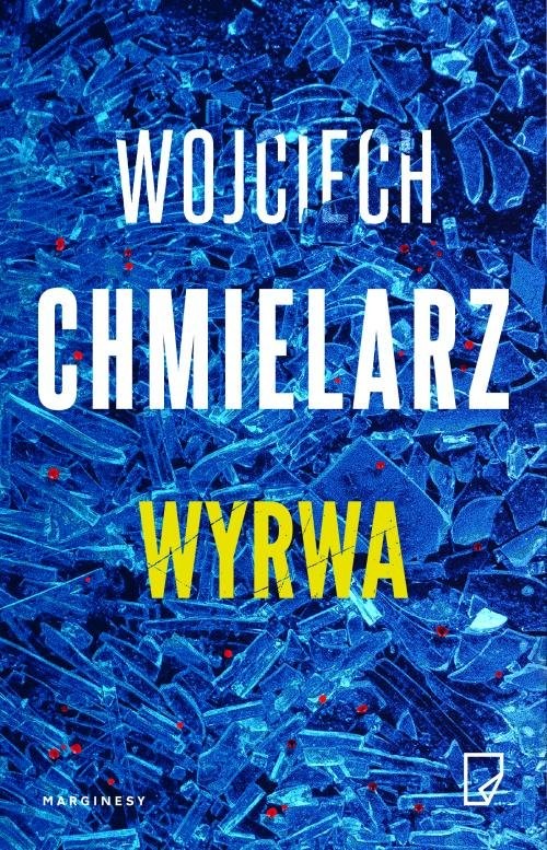 okładka Wyrwa książka | Wojciech Chmielarz