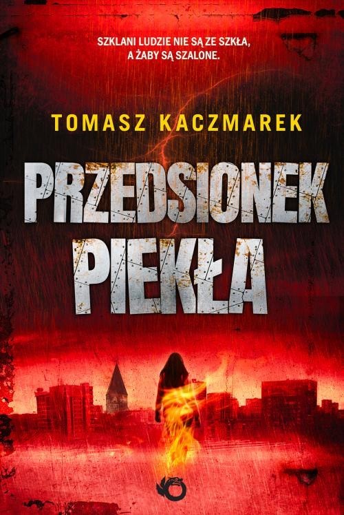 okładka Przedsionek piekła książka | Tomasz Kaczmarek