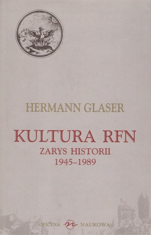 okładka Kultura RFN Zarys Historii 1945-1989 książka | Hermann Glaser