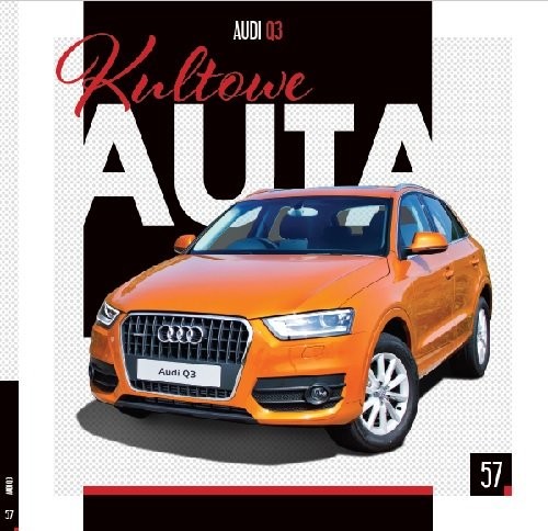 okładka Kultowe Auta.57 AUDI Q3 AUDI Q3 książka | Opracowania Zbiorowe
