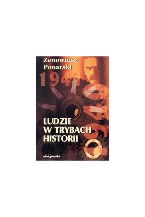 okładka Ludzie w trybach historii książka | Zenowiusz Ponarski