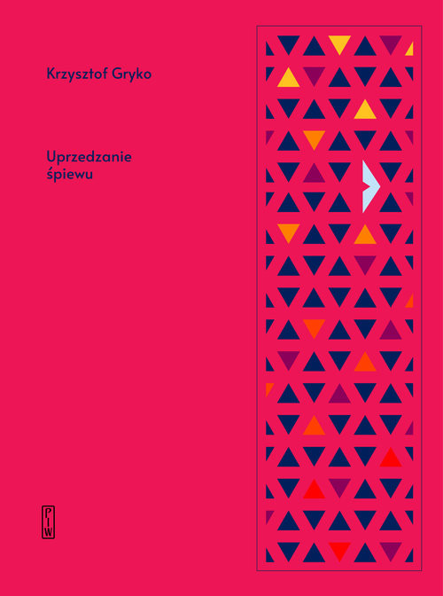 okładka Uprzedzanie śpiewu książka | Krzysztof Gryko