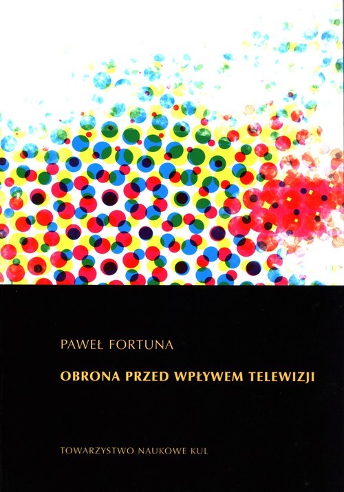 okładka Obrona przed wpływem telewizji książka | Paweł Fortuna