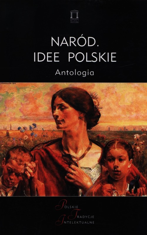 okładka Naród. Idee polskie Antologia książka | Kloczkowski Jacek